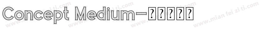 Concept Medium字体转换